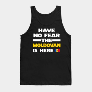 No Fear Moldovan Is Here Moldova Tank Top